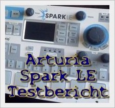 Arturia SparkLE Creative DRUM Machine - Hybrid Drumcomposer - Testbericht