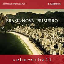 ueberschall-Brasil Nova Primeiro-BossaNova-Samba